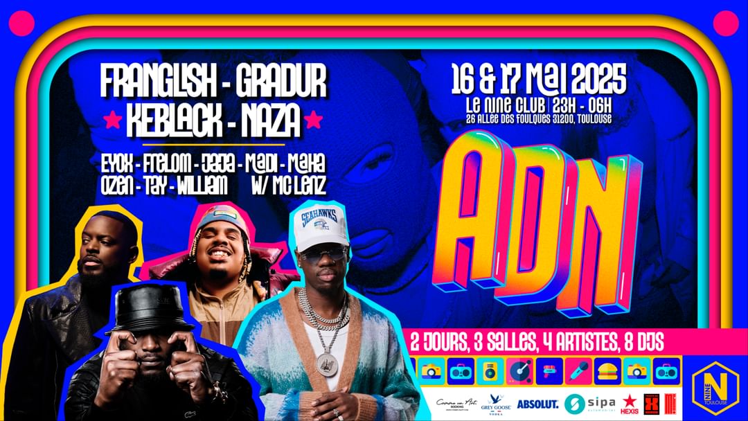 Cartell de l'esdeveniment ADN - 16 & 17 MAI 2025 - FRANGLISH, GRADUR, KEBLACK & NAZA