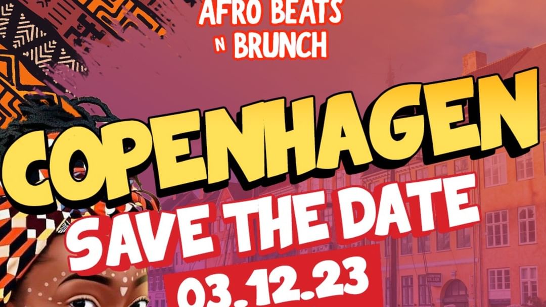 Cartell de l'esdeveniment Afrobeats N Brunch: Copenhagen