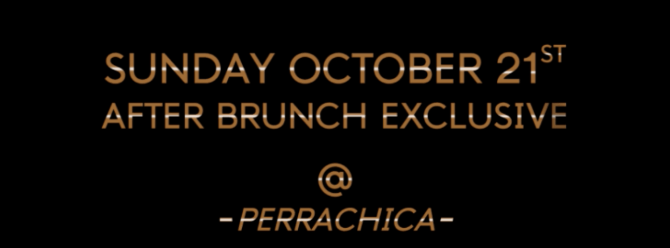 After Brunch Exclusive @ Perrachica image