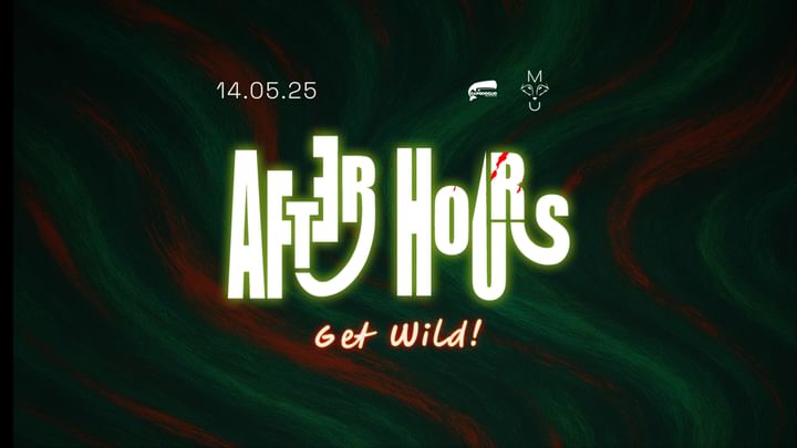 Cover for event: After Hours #5 - Get Wild!