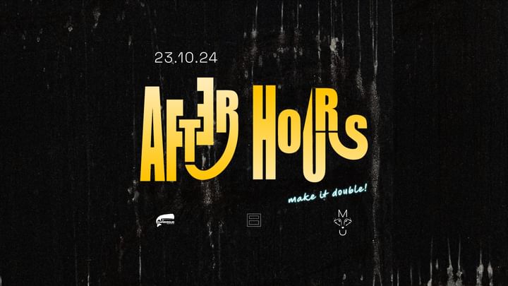 Cover for event: After Hours #5 - Make It Double!