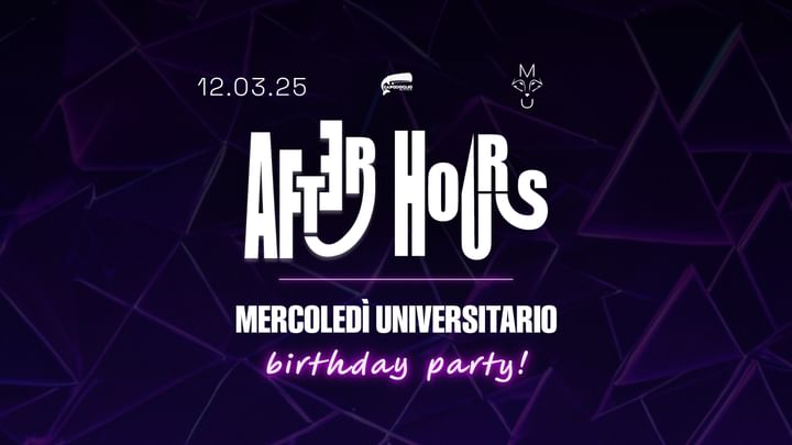 Cover for event: After Hours x MU - Birthday Party!