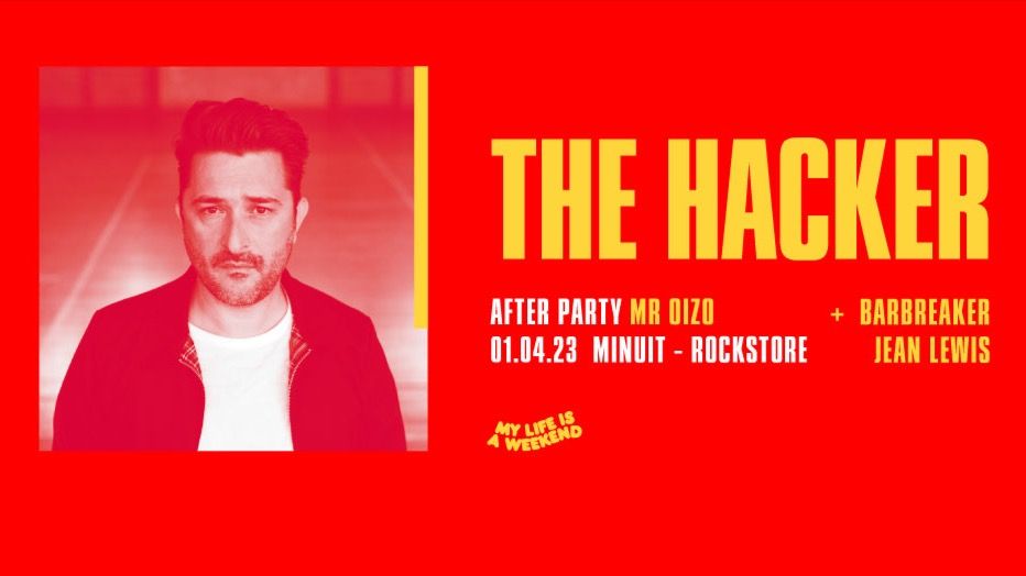 Copertina evento After Party Mr Oizo / THE HACKER • Montpellier, Rockstore