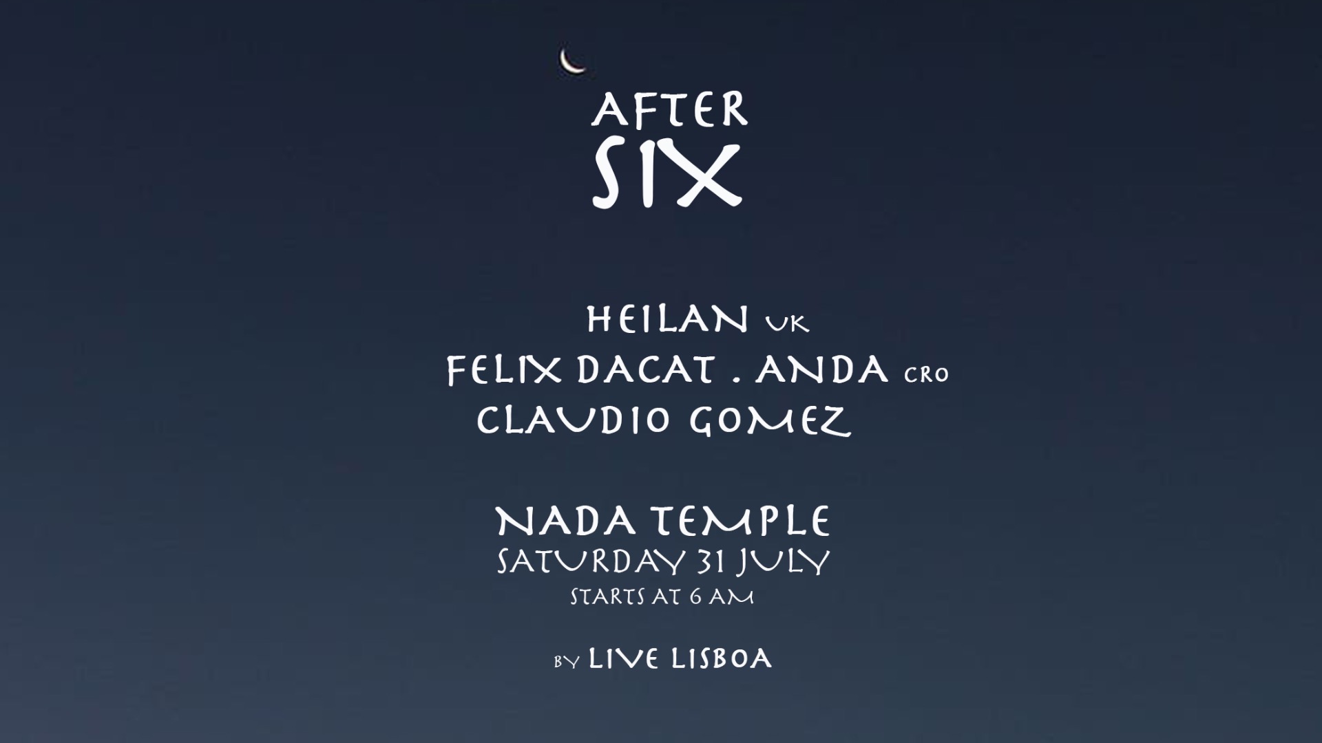 After Six w/ Heilan [uk]
