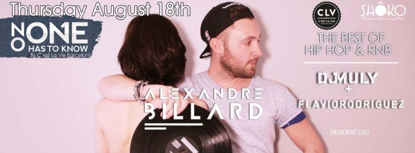 Alexandre Billard presented by No One Has To Know image