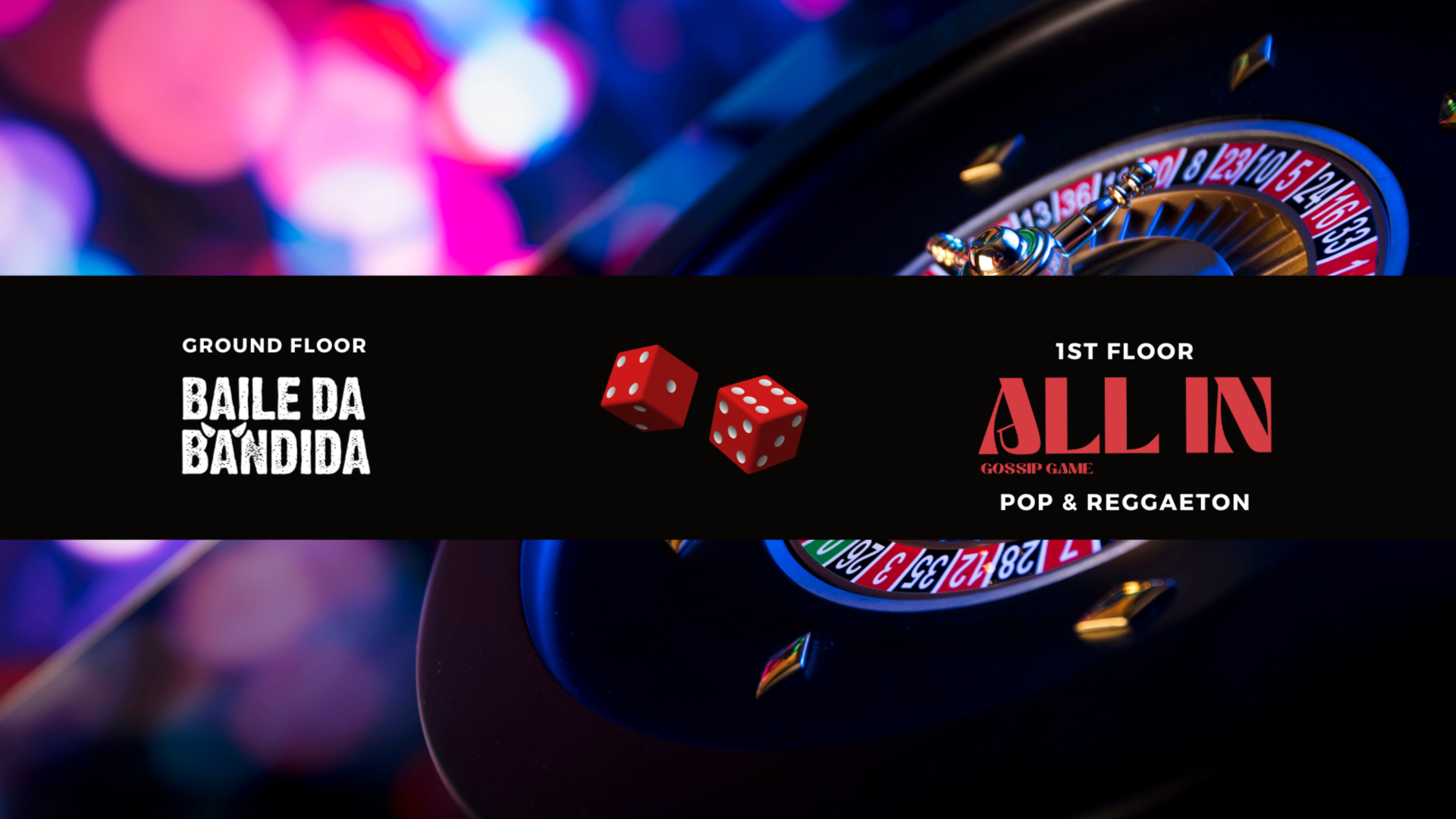 ALL IN / Baile da Bandida - 2 floors - Reggaeton, Pop & Funk 