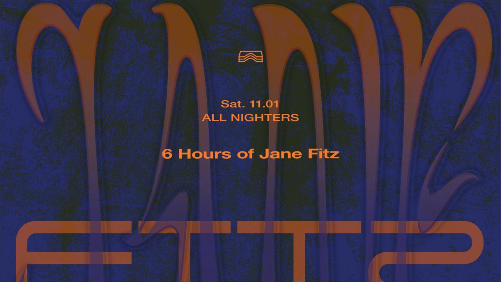 All Nighters  • 6 hours of Jane Fitz image