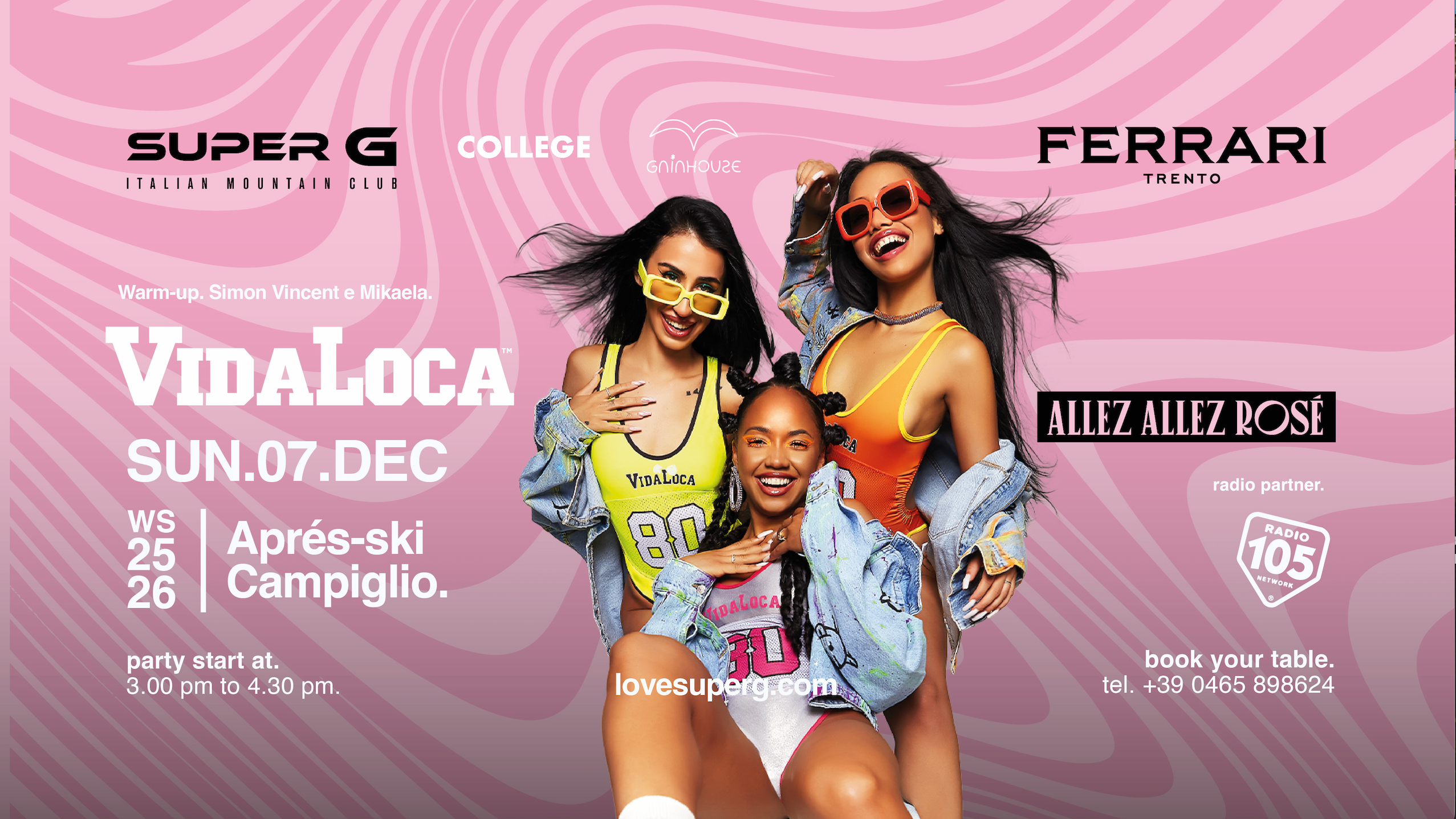 ALLEZ ALLEZ ROSÉ presents VIDA LOCA | Super G - Après-ski image