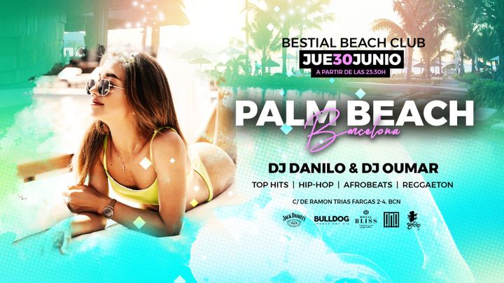 Cover for event: AMA GROUP presents: PALM BEACH BARCELONA con DJ OUMAR & DJ DANILO