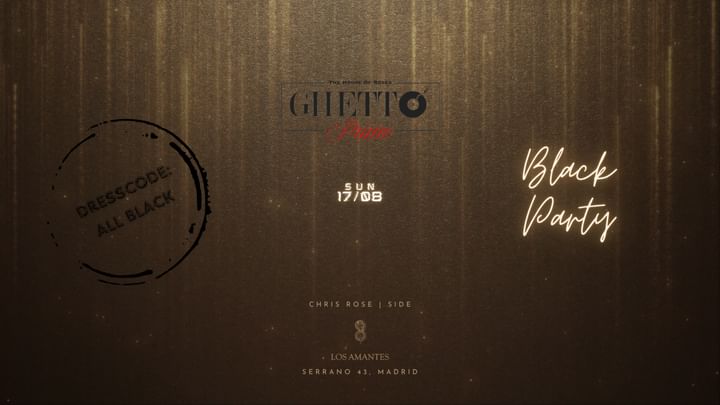 Cover for event: AMANTES x GHETTO PRIME | ALL BLACK