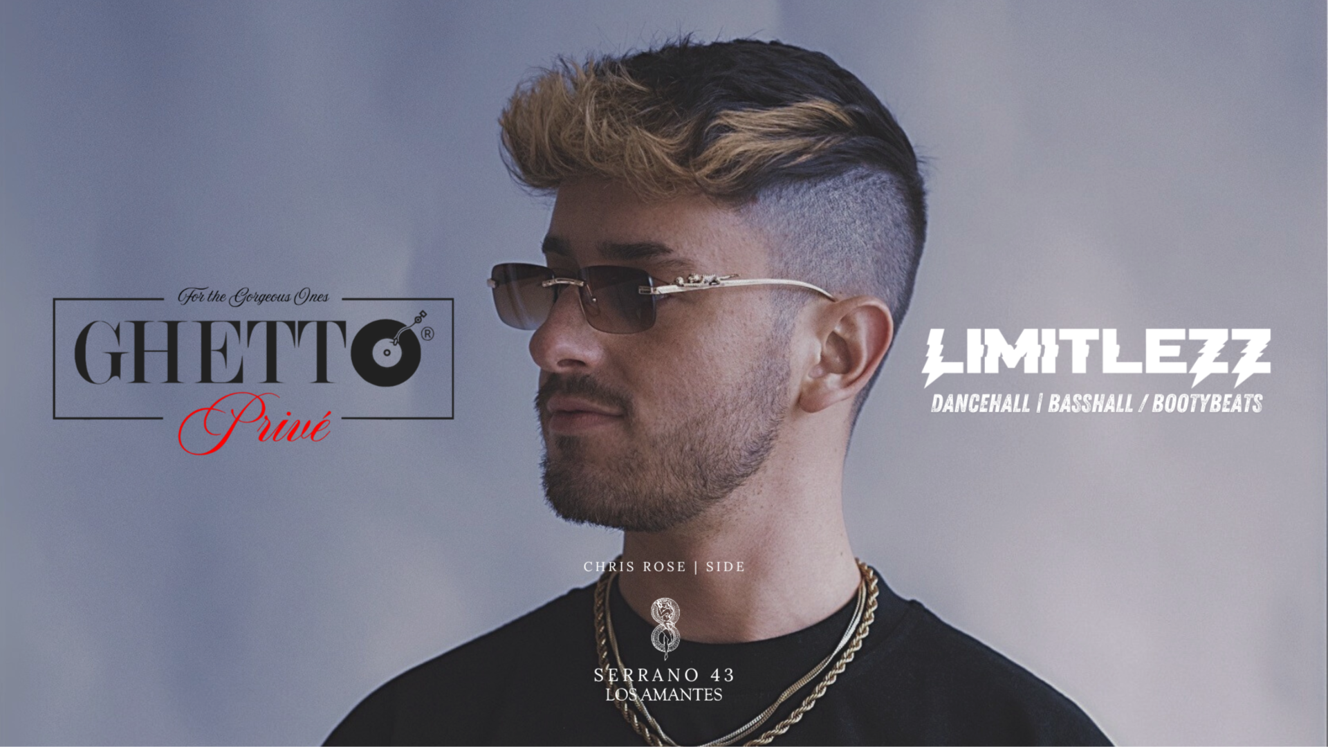 AMANTES x GHETTO PRIVE | W/ LIMITLEZZ