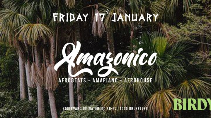 Cover for event: AMAZONICO • FRI. 17 JANUARY