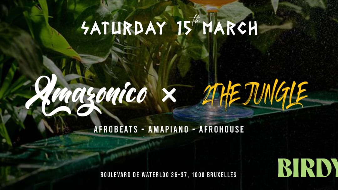 AMAZONICO x 2THEJUNGLE • SAT. 15 MARCH event cover
