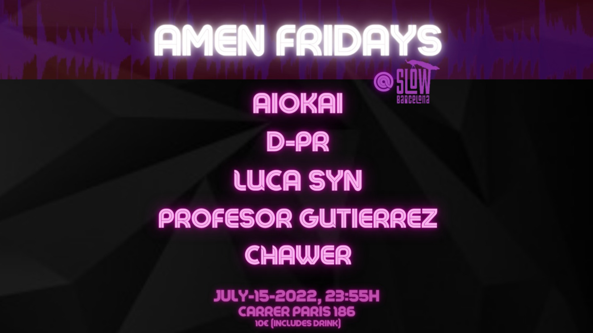 Amen Fridays: Aiokai + D-PR + Luca Syn + Profesor Gutiérrez + Chawer image