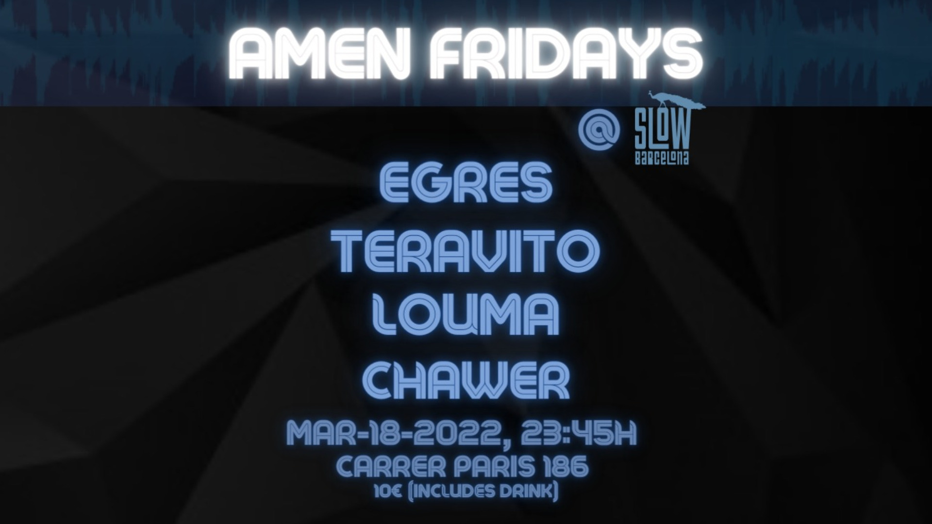 Amen Fridays: Egres + Teravito + Louma + Chawer image
