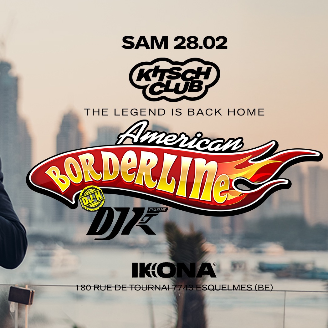 AMERICAN BORDERLINE DJKPARIS - Kistch Club image