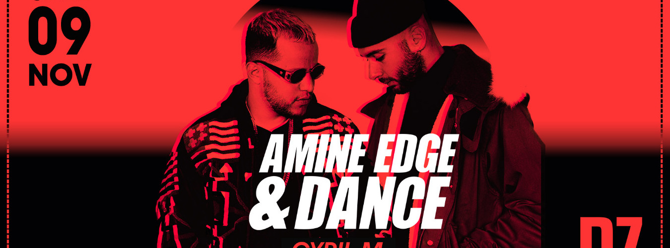 Amine Edge & Dance @PZ city club