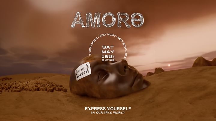 Cover for event: AMORƏ — SAT MAY 18th — BUNKER ღ Express Yourself In Our Spice World