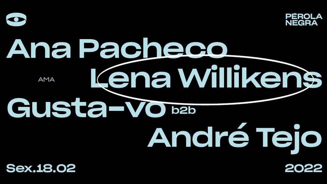 Ana Pacheco, Lena Willikens, Gusta-vo b2b André Tejo-Eventplakat