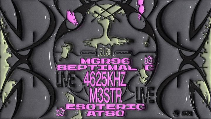 Cover for event: Analytical Convenience * 4625kHz [live] + M3STR [live] + Esoteric b2b ATSO + Septimal C b2b MGR96