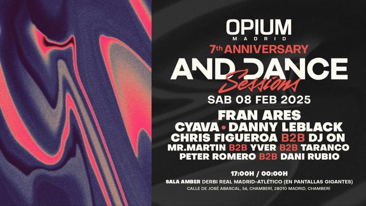 Cover for event: AND DANCE 7ºANIVERSARIO @ OPIUM MADRID (SESION DE TARDE)