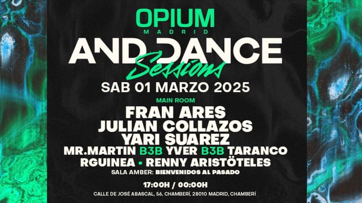 Cover for event: AND DANCE SESSIONS @ OPIUM MADRID (SESION DE TARDE)