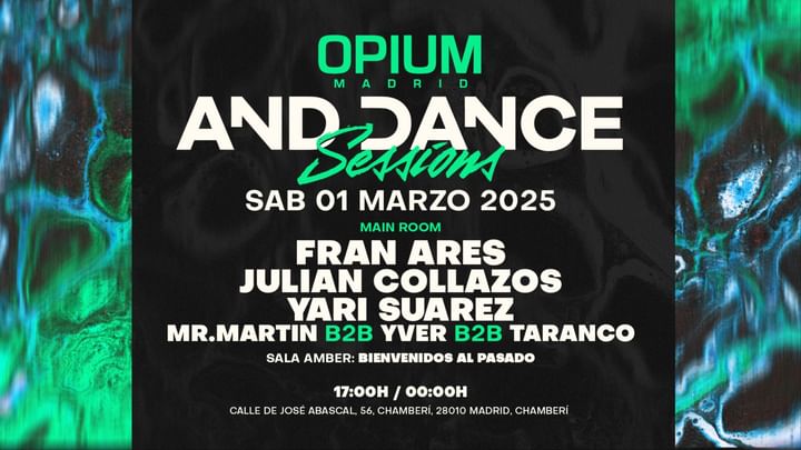 Cover for event: AND DANCE SESSIONS @ OPIUM MADRID (SESION DE TARDE)