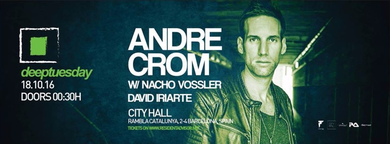 Andre Crom presented by Deeptuesday