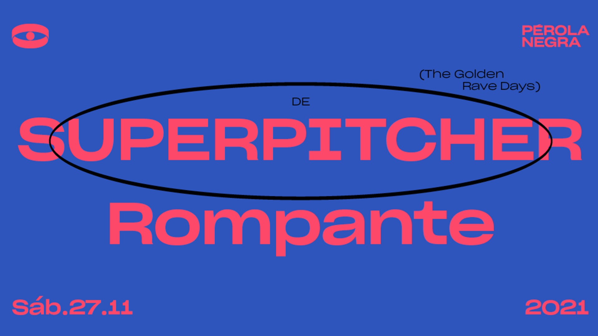 Aniversário: Superpitcher (DE), Rompante image