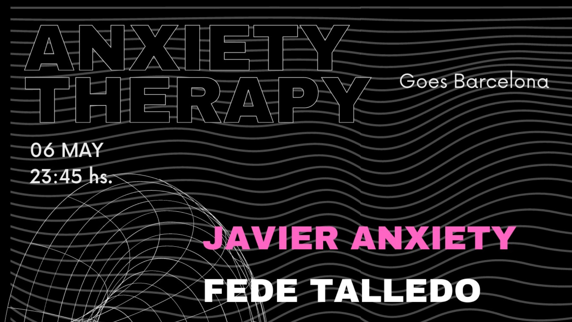Anxiety Therapy: Javier Anxiety + Fede Talledo + Kika + Johann Tinnitus + Possef image