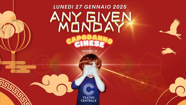 Cover for event: Any Given Monday - Lunedì 27 Gennaio  