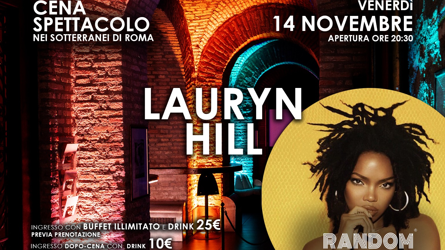 Cena spettacolo | LAURYN HILL