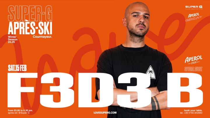 Cover for event: APEROL ORANGE WAVE presents F3D3 B | Après-ski