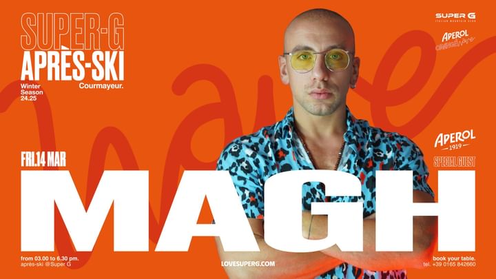 Cover for event: APEROL ORANGE WVE presents MAGH | Après-ski