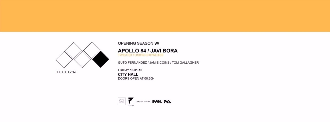 Apollo 84 / Javi Bora presented by Modular x Twisted Fusion Showcase