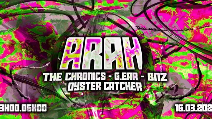 Cover for event: ARAH WAREHOUSE // THE CHRONICS, G.EAR, OYSTER CATCHER, BNZ
