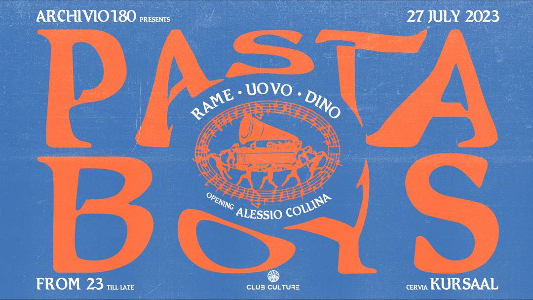 Cartel del evento Archivio 180 Presents Pastaboys 
