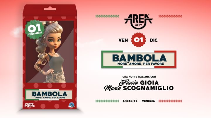 Cover for event: AreA City < BAMBOLA - "MORE" AMORE, PER FAVORE > ven 1 dic