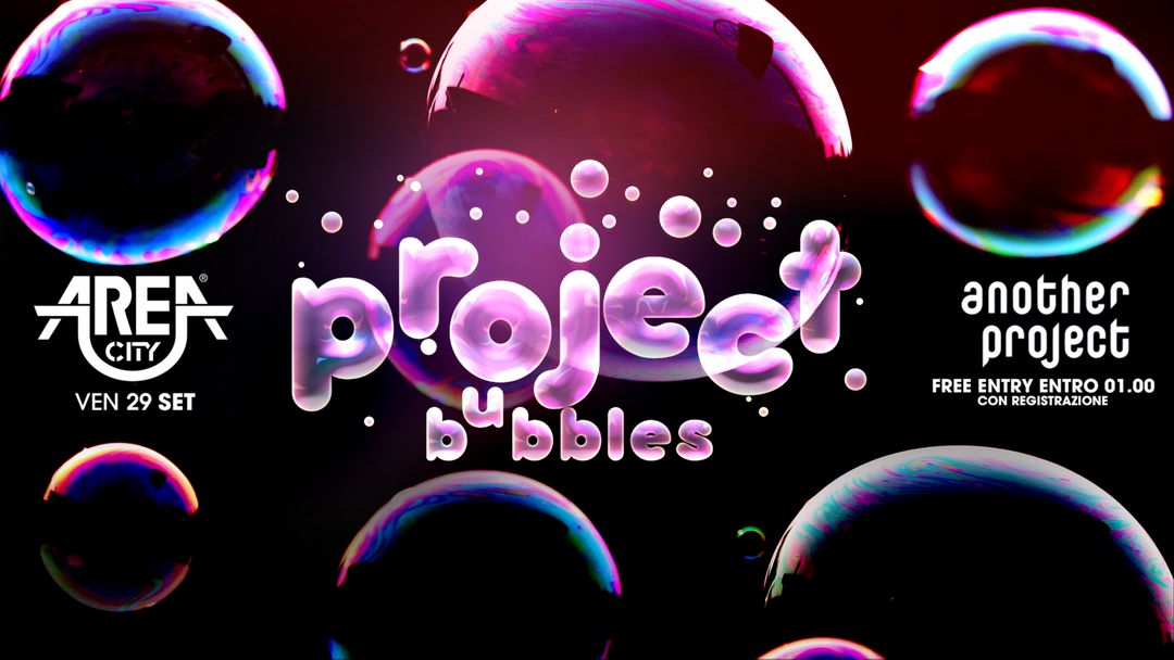 Cartell de l'esdeveniment AreA City < PROJECT BUBBLES > ven 29 set