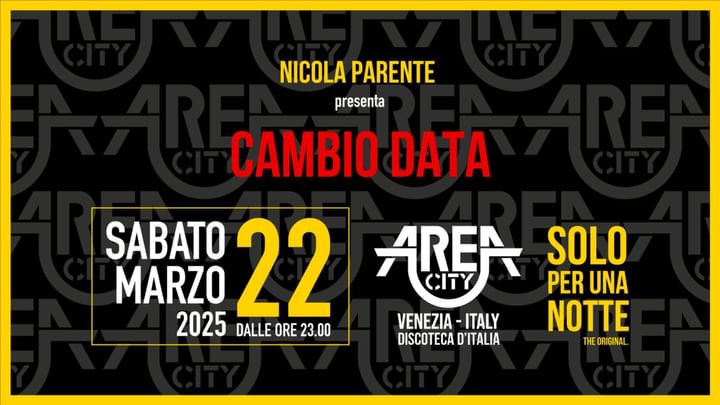 Cover for event: Area City /SOLO PER UNA NOTTE/ sab 15 marzo 2025