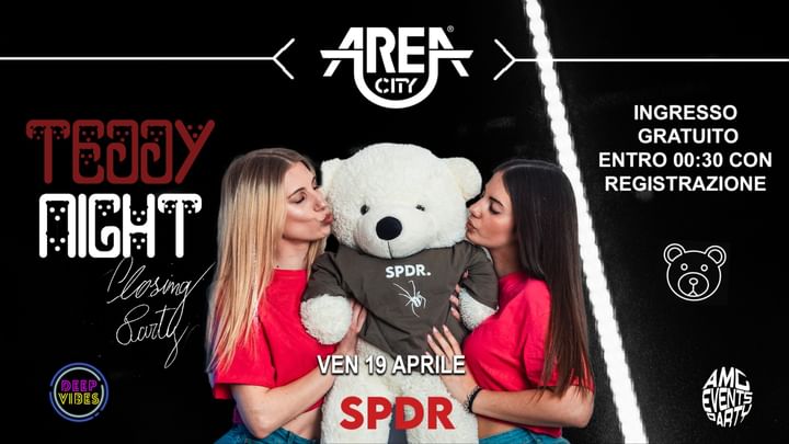 Cover for event: Area City < SPDR. TEDDY NIGHT> ven 19 apr