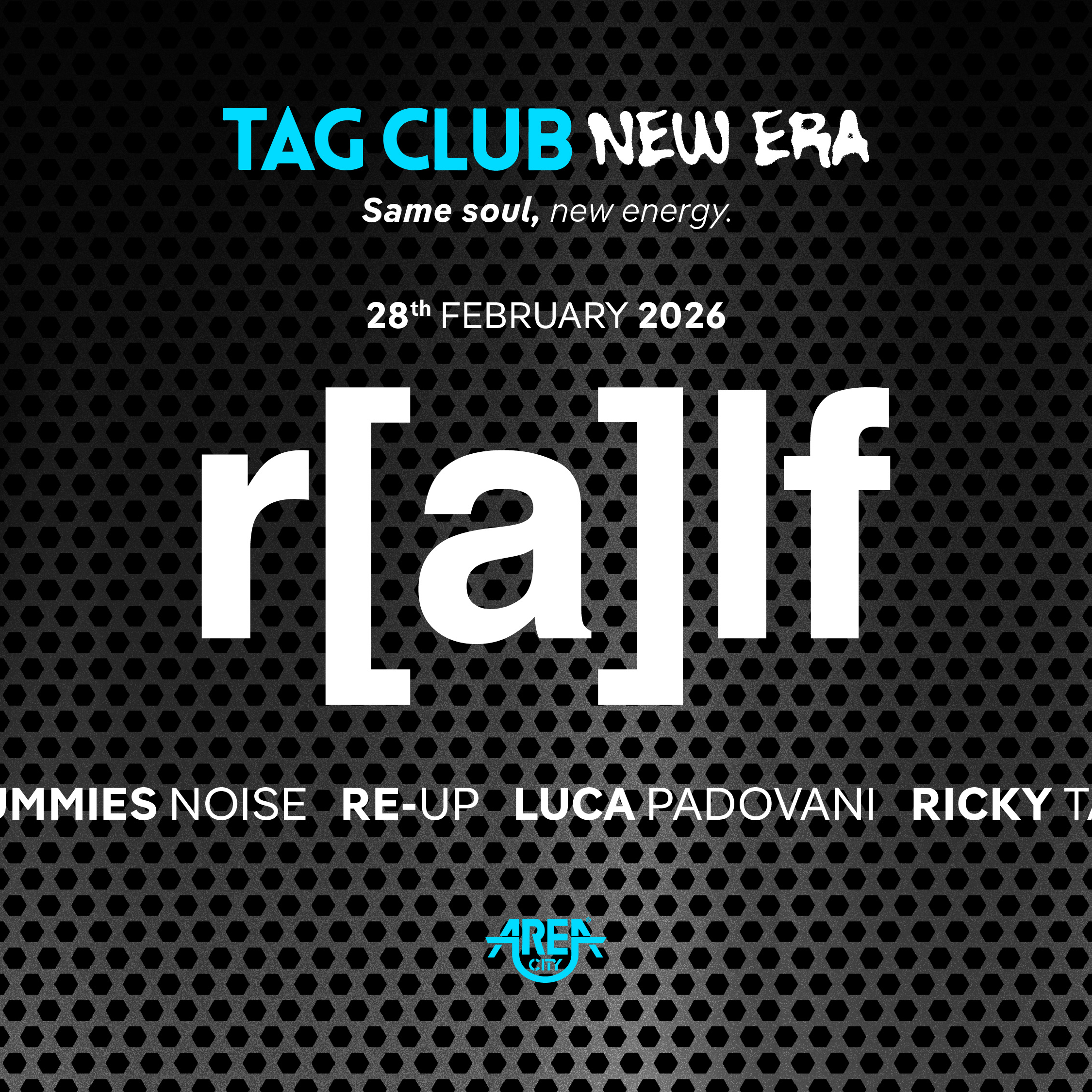 Area City < TAG CLUB // NEW ERA w/RALF > 28.02.2026 image