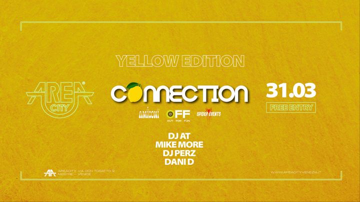 Cover for event: Area City / YELLOW EDITION / CONNECTION / ven 31 mar