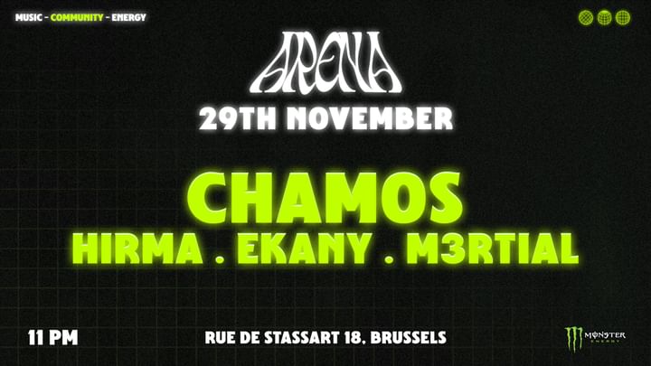 Cover for event: Arena 9th Edition CHAMOS / HIRMA / EKANY @Spirito 29.11