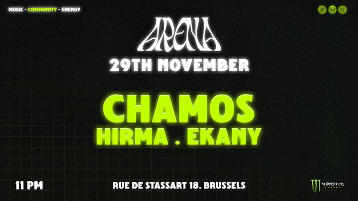 Cover for event: Arena 9th Edition CHAMOS / HIRMA / EKANY @Spirito 29.11