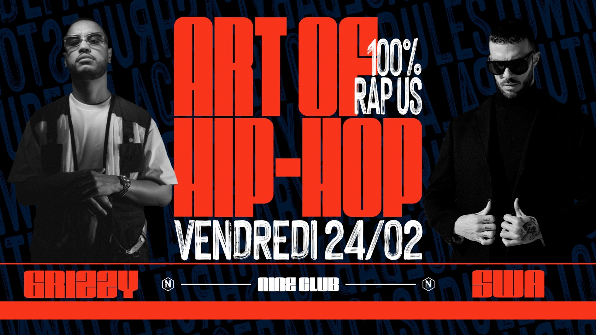 ART OF HIP-HOP - 100% RAP US - VENDREDI 24 FEVRIER image