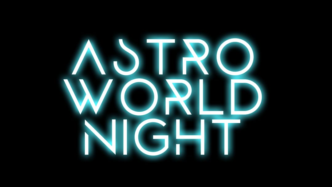 ASTRO WORLD NIGHT   event cover