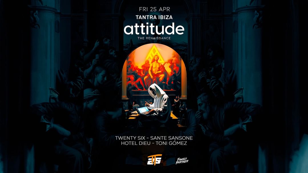 ATTITUDE Opening Party w/ Twenty Six, Sante Sansone event cover