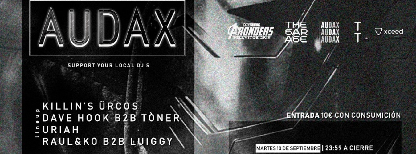 AUDAX w/Killin'sÜrcos•DaveHookb2bTòner•Uriah•Raul&kob2bLuiggi image