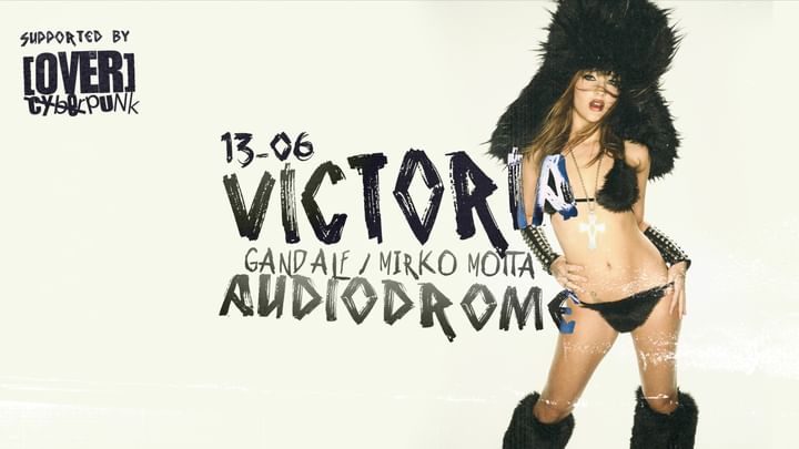 Cover for event: AUDIODROME pres. Victoria